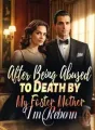 After Being Abused to Death by My Foster Mother, I'm Reborn cover