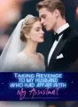 Taking Revenge to My Husband Who Had Affair with My Assistant cover