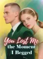 You Lost Me the Moment I Begged cover