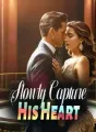 Slowly Capture His Heart cover