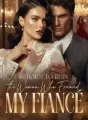 Reborn to Ruin the Woman Who Framed My Fiancé cover