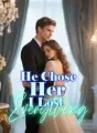 He Chose Her, I Lost Everything cover