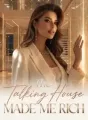 The Talking House Made Me Rich cover