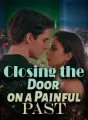 Closing the Door on a Painful Past cover