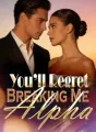 You’ll Regret Breaking Me, Alpha cover