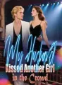 My Husband Kissed Another Girl in the Crowd cover