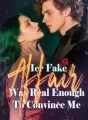 Her Fake Affair Was Real Enough To Convince Me cover