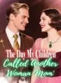 The Day My Children Called Another Woman 'Mom' cover