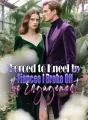 Forced to Kneel by  Fiancée, I Broke Off the Engagement cover