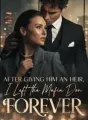 After Giving Him an Heir, I Left the Mafia Don Forever cover