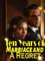Ten Years of Marriage and A Regret cover
