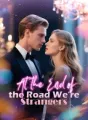 At the End of the Road, We’re Strangers cover
