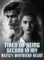 Tired of Being Second in My Mafia's Boyfriend Heart cover