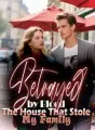 Betrayed by Blood The House That Stole My Family cover