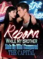 Reborn While My Brother Stole My Wife I Conquered the Capital cover