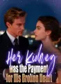 Her Kidney was the Payment for His Broken Heart cover