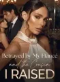 Betrayed by My Fiancé and the Cousin I Raised cover