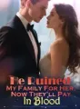 He Ruined My Family For Her, Now They’ll Pay In Blood cover