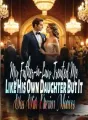 My Father-in-Law Treated Me Like His Own Daughter, But It Was With Ulterior Motives cover