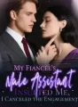 My Fiancée’s Male Assistant Insulted Me, I Canceled the Engagement cover