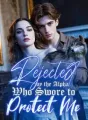 Rejected by the Alpha Who Swore to Protect Me cover
