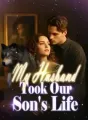 My Husband Took Our Son's Life cover