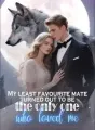 My least favourite mate turned out to be the only one who loved me cover