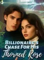 Billionaire's Chase For His Thorned Rose cover