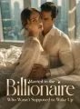 Married to the Billionaire Who Wasn’t Supposed to Wake Up cover