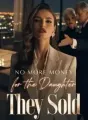 No More Money for the Daughter They Sold cover