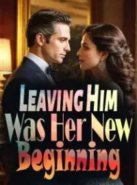 Leaving Him Was Her New Beginning