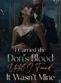 I Carried the Don’s Blood Until I Found It Wasn’t Mine cover