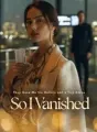 They Gave Me Six Dollars and a Trip Alone: So I Vanished cover