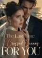 The Last Time I Crossed Oceans for You cover