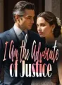 I Am the Advocate of Justice cover