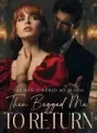 The Don Ignored My Blood, Then Begged Me to Return cover