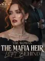 The Woman the Mafia Heir Left Behind cover