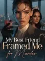 My Best Friend Framed Me for Murder cover
