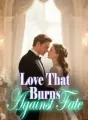 Love That Burns Against Fate cover
