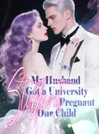 My Husband Got a University Student Pregnant Our Child