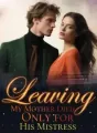 Leaving My Mother Died Only for His Mistress cover