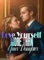 Love Yourself More Than Your Daughter cover