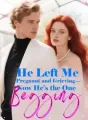 He Left Me Pregnant and Grieving—Now He’s the One Begging cover