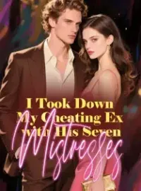 I Took Down My Cheating Ex with His Seven Mistresses