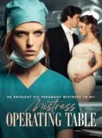 He Brought His Pregnant Mistress to My Operating Table Full Movie