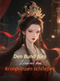 Den Bund fürs Leben mit dem Kronprinzen schließen