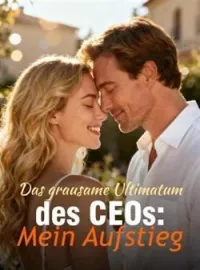 Das grausame Ultimatum des CEOs: Mein Aufstieg