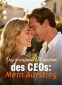 Das grausame Ultimatum des CEOs: Mein Aufstieg cover