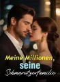 Meine Millionen, seine Schmarotzerfamilie cover