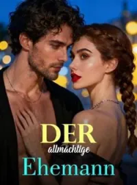 Der allmächtige Ehemann